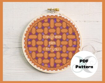 I only have pies for you | Punny Berry Pie Modern Cross Stitch PDF Pattern | Intermediate Design