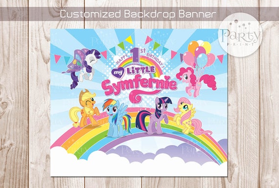 Print It Yourself Digital Copy My Little Pony Inspired Backdrop Banner With Mlp Name Logo No Physical Item Will Be Shipped By Party Print Catch My Party