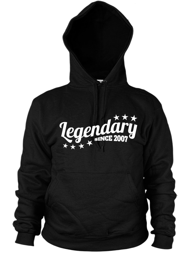 Legendary Since 2007 Hoodie Funny Birthday Present Gift legend Mens kids Hoody