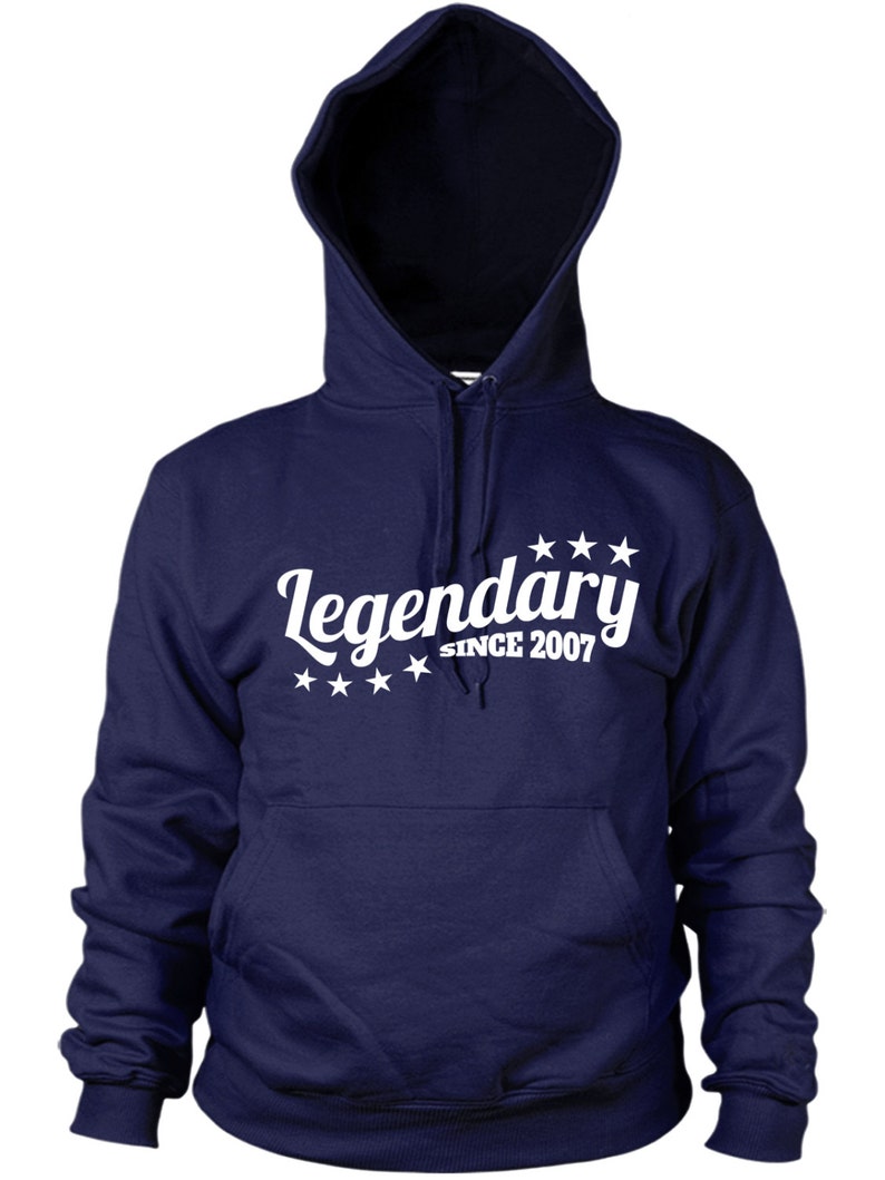 Legendary Since 2007 Hoodie Funny Birthday Present Gift legend Mens kids Hoody