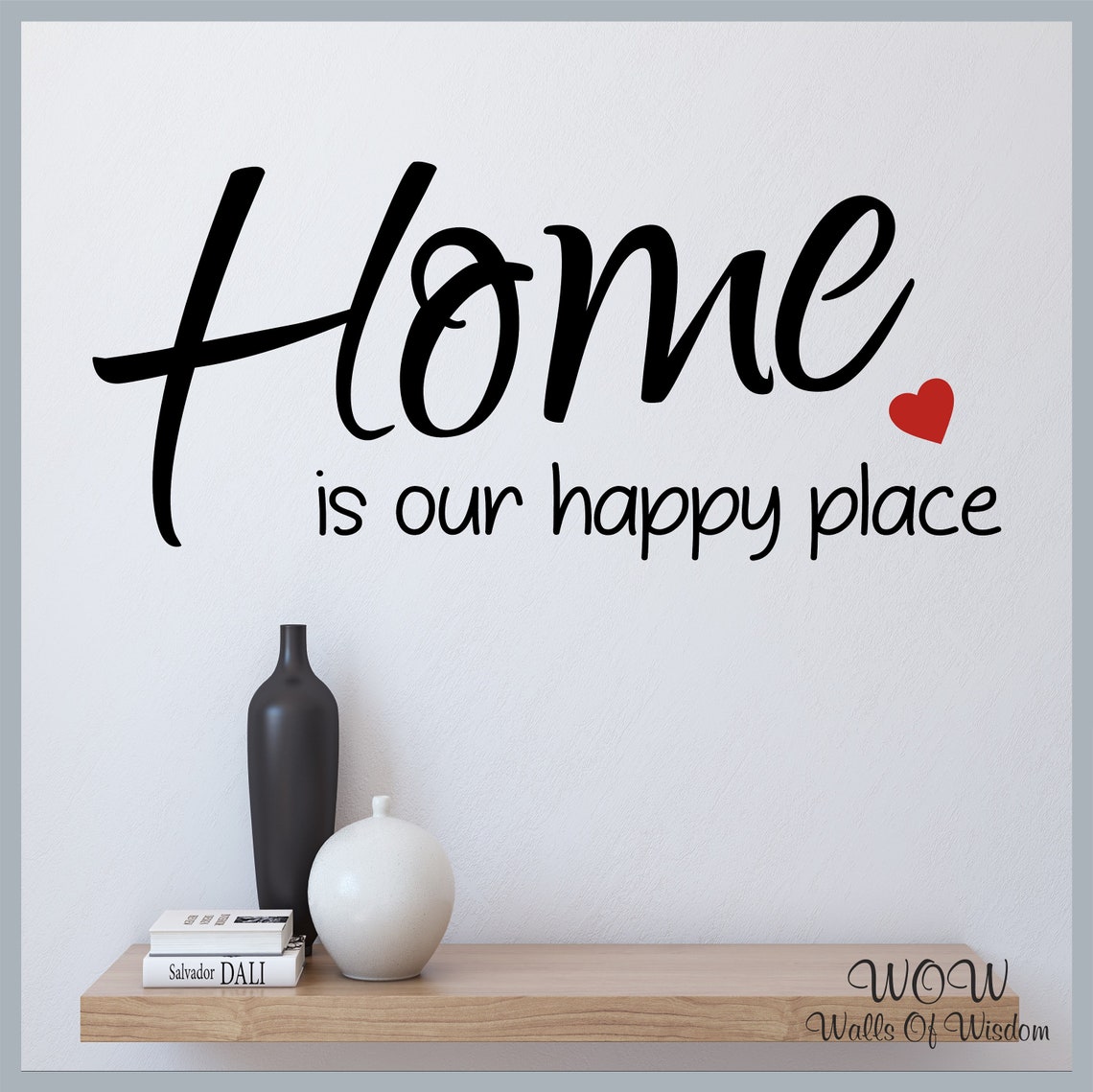 Home Is Our Happy Place Wall Sticker Wall Decal Wall Sticker Etsy