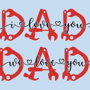 Dad I love you knockout.   Dad we love you knockout SVG, DXF, png files.  Father&#39;s day. Two designs included.  Digital download.