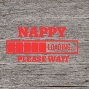 Nappy Loading. SVG Cut File . Contains Svg, Png, Dxf, Files. Digital ...
