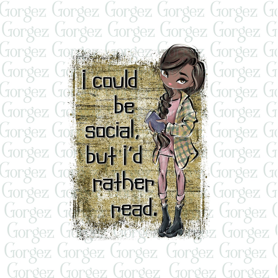 Anti Social Girl With Book PNG. Sublimation, School Girl, Nerd, Books ...