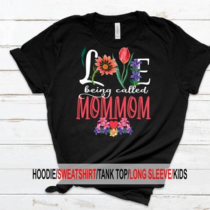 Floral Mommom Shirt: Grandmother Gift