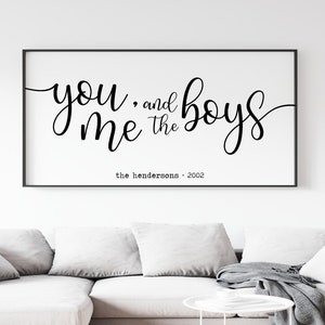 You Me and The Boys Sign, Personalized Family Name Sign, Framed Farmhouse Sign, Housewarming Gift, Custom Name Est Date, You Me The Girls