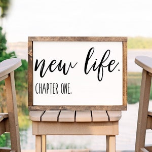 New Life Chapter One Sign, New Beginnings Inspirational Quote Decor, Farmhouse Sign, Wedding Gift, Divorce Gift, Gift for Best Friend