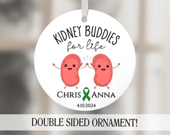 Kidney Buddies, Personalized Kidney Transplant Ornament, Kidney Donor Christmas Ornament, Organ Donor Thank you Gift Idea, Kidneyversary