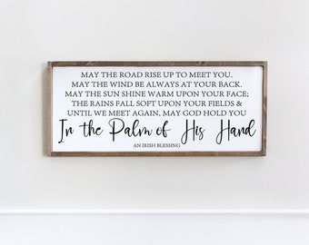 May the Road rise up to meet you, An Irish Blessing Sign, Entryway Decor, St. Patricks Day Decor, Ireland Gift, Housewarming, Wedding