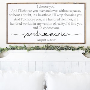 I Choose you Sign I'll Keep Choosing You Personalized Name Date Sign | Master Bedroom Decor Wood Framed Wedding Anniversary Gift for her