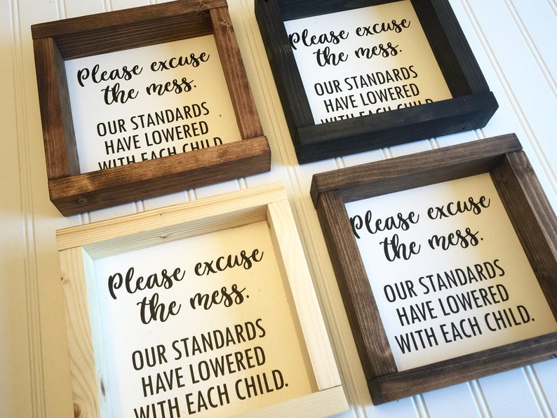 Carolina Made Please Excuse the Mess Sign