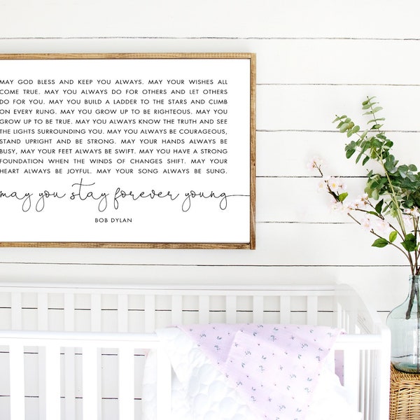 Forever Young Sign, Bob Dylan Quote, Inspirational Quote, Housewarming Present, Song Lyrics Sign, Nursery Quote, Wedding Song