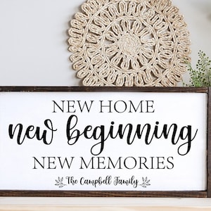 New Home New Beginning New Memories Sign, New house gift, Real Estate closing gift, Housewaming gift, Personalized Family Name Est Date Sign