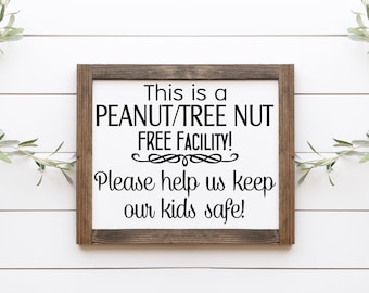 This is a Peanut Tree Nut Free Facility Sign, Severe Allergy Sign, Framed Canvas Entryway Sign, Food Allergy