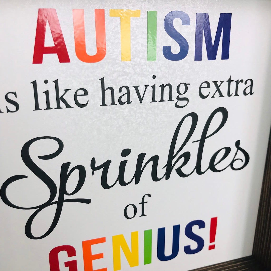 Autism Sign Autism Extra Sprinkles of Genius Autism Etsy