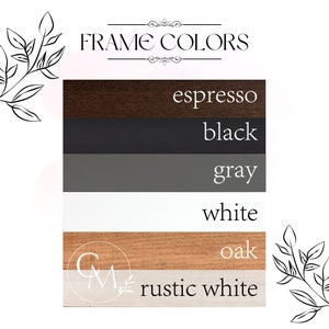 May include: A chart showing different frame colors for a picture frame. The colors are espresso, black, gray, white, oak, and rustic white.
