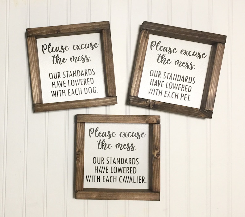 Carolina Made Please Excuse the Mess Sign - Thumbnail 3