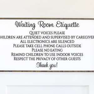 Waiting Room Sign, Waiting Room Etiquette, Business Signage, Waiting Room Decor, Quiet Voices, No Cell Phones Sign, Doctors Office