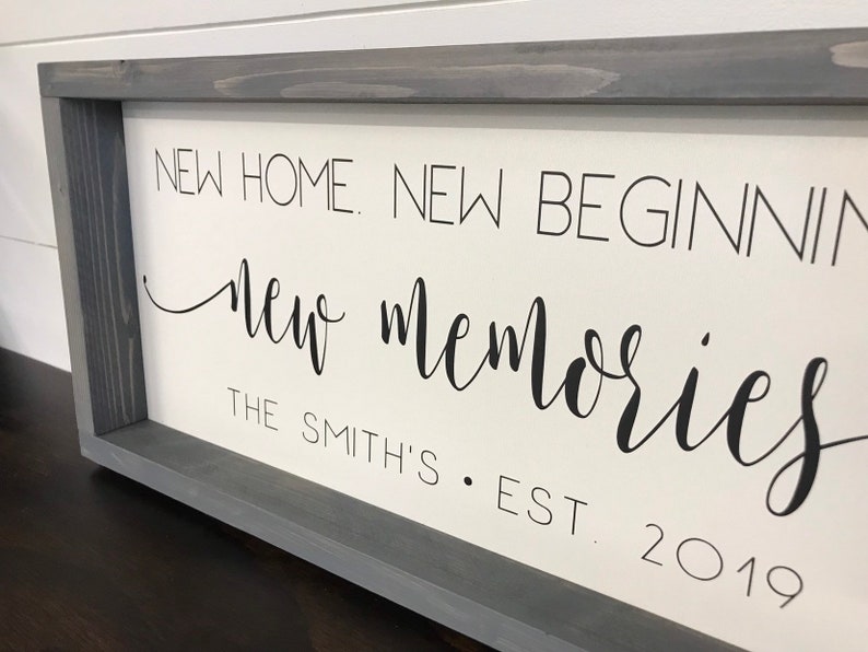 Download New Home New Beginnings New Memories Sign Custom Family ...