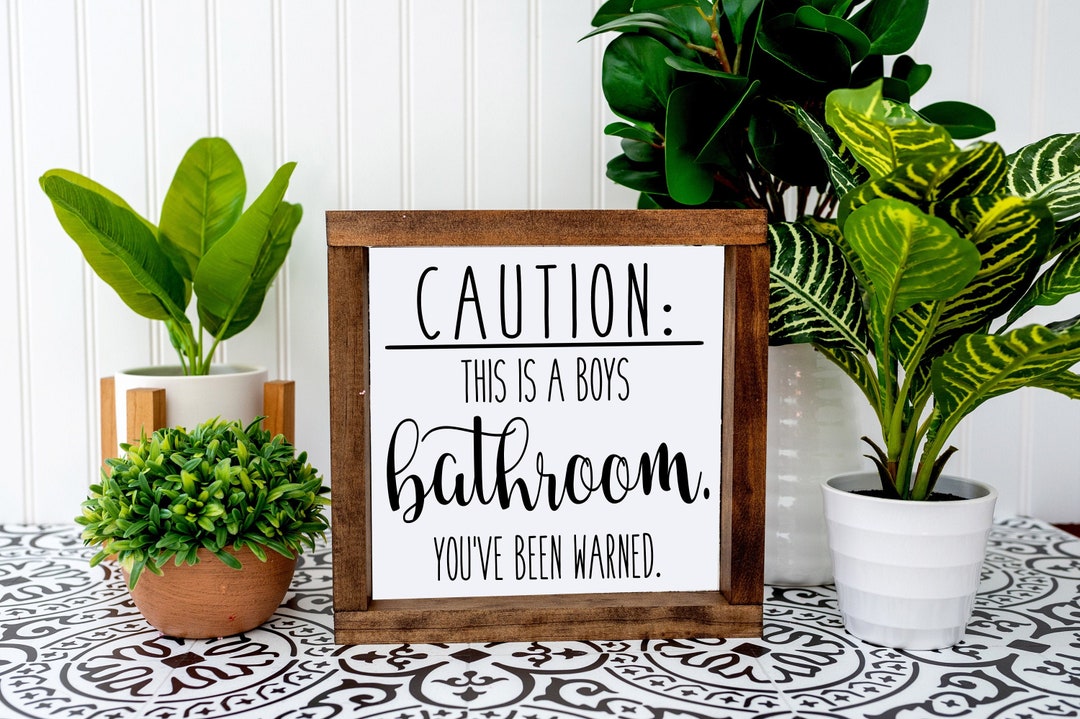 Caution Boys Bathroom Sign, Farmhouse Mini Sign, Sign Humor, Kids ...