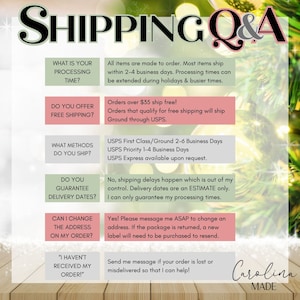 May include: A graphic with the text "SHIPPING Q&A" and information about processing times, free shipping, shipping methods, delivery guarantees, address changes, and lost orders. The text is on a light green, pink, and gray background.