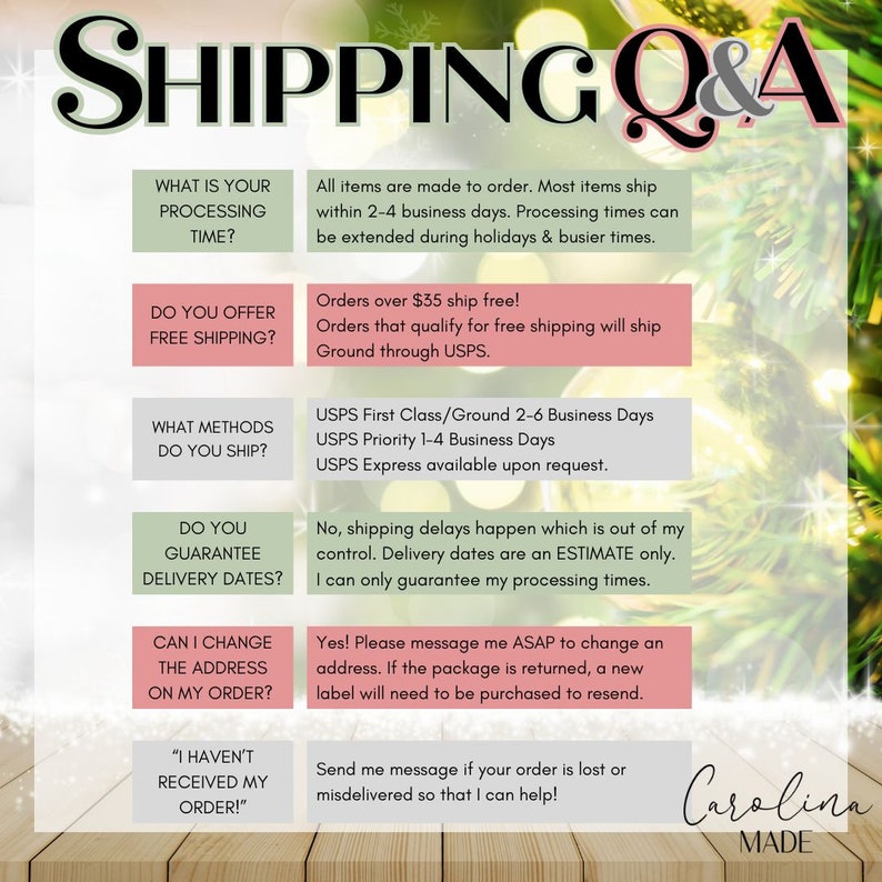 May include: A graphic with the text "SHIPPING Q&A" and information about processing times, free shipping, shipping methods, delivery guarantees, address changes, and lost orders. The text is on a light green, pink, and gray background.