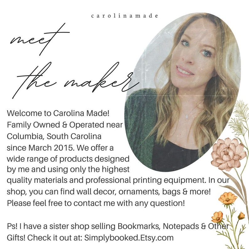 Puede incluir: Una mujer sonr&iacute;e a la c&aacute;mara con un su&eacute;ter verde. El texto "meet the maker" est&aacute; escrito en letra cursiva negra. El texto "Welcome to Carolina Made! Family Owned & Operated near Columbia, South Carolina since March 2015. We offer a wide range of products designed by me and using only the highest quality materials and professional printing equipment. In our shop, you can find wall decor, ornaments, bags & more! Please feel free to contact me with any question! Ps! I have a sister shop selling Bookmarks, Notepads & Other Gifts! Check it out at: Simplybooked.Etsy.com" est&aacute; escrito en negro.