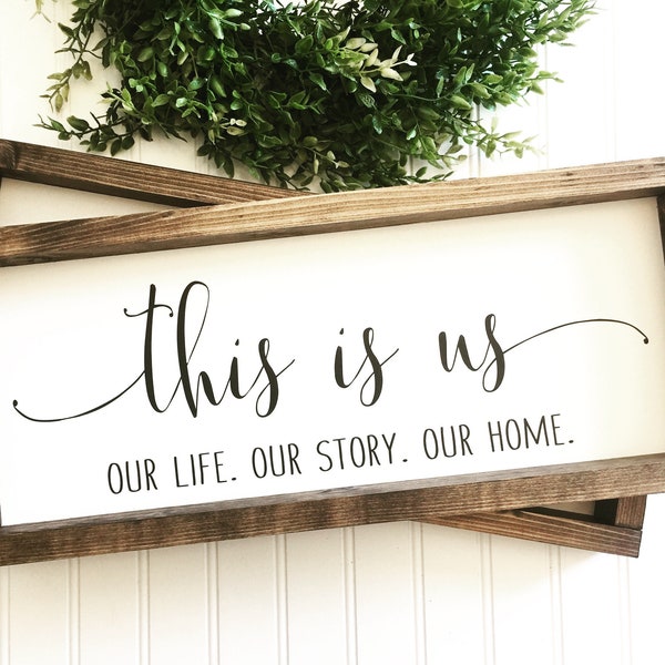 This is us Sign, Our life Our Story Our Home, Living Room Decor, Entryway Sign, Personalized Gift