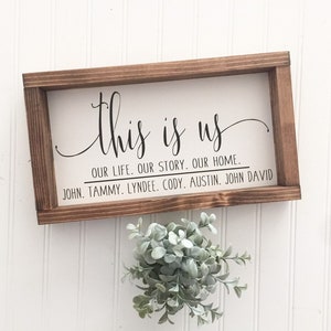 This is us | Custom Family Sign | Our life Our Story Our Home | Rustic Farmhouse Wood Framed Wall Decor | Housewarming Wedding Gift