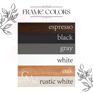 May include: A chart showing different frame colors for a picture frame. The colors are espresso, black, gray, white, oak, and rustic white.