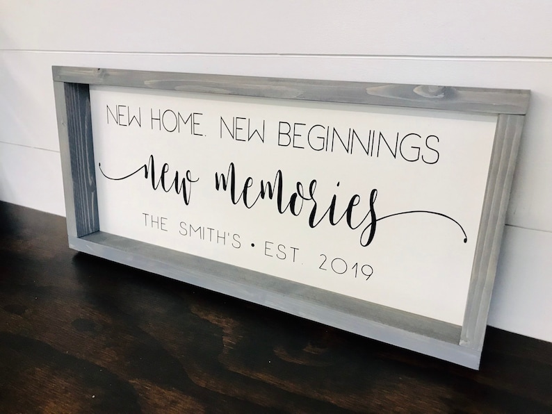 Download New Home New Beginnings New Memories Sign Custom Family ...