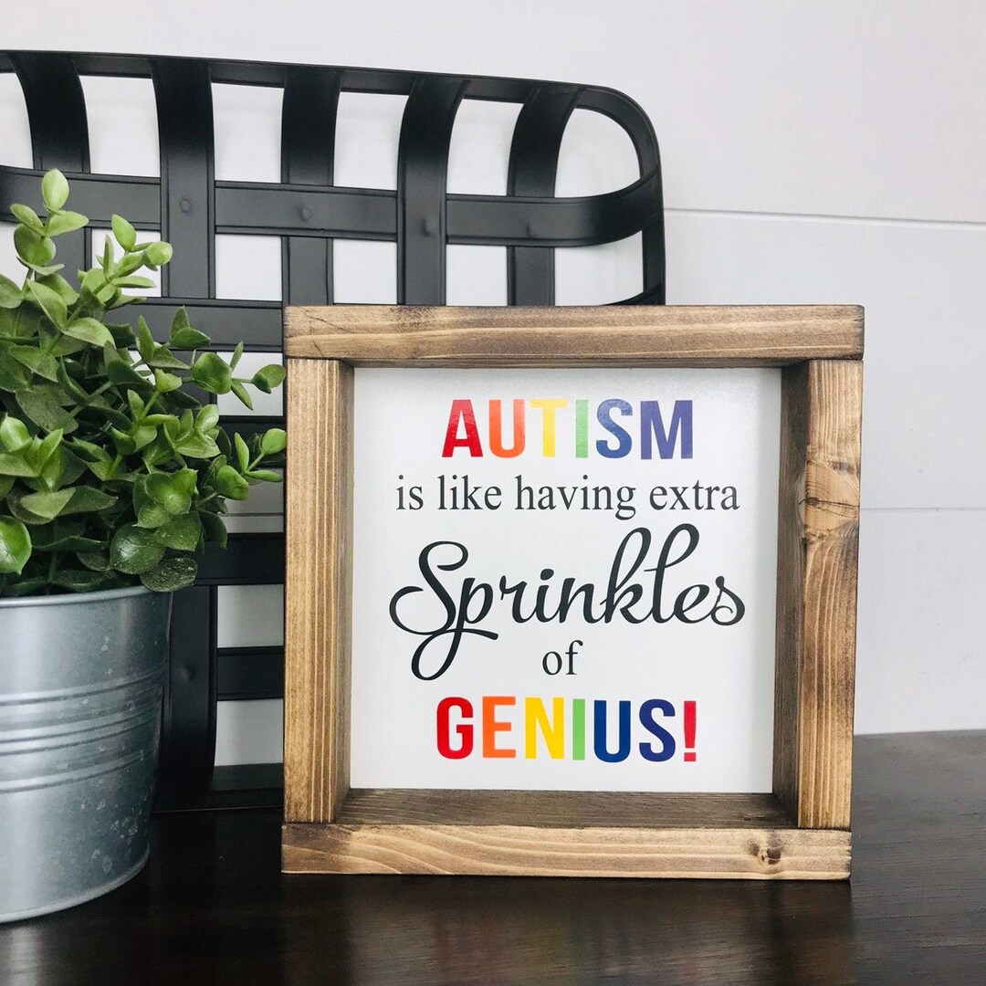 Autism Sign Autism Extra Sprinkles of Genius Autism Etsy