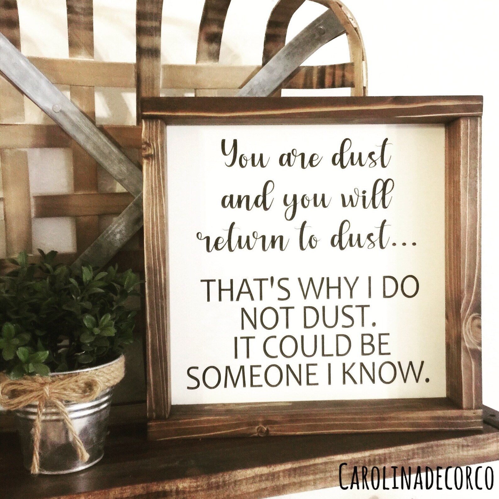 You Are Dust and You Will Return to Dust. Thats Why I Do Not Etsy