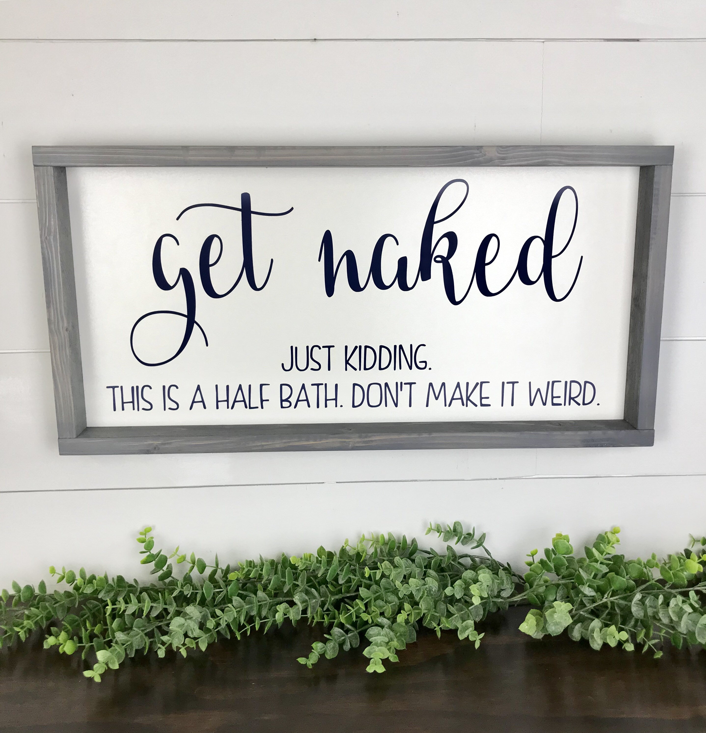 NABRAND Targa in legno rustica Get Naked Just Kidding It's a Half Bath Rustico Casale Decorazione in legno Decorazioni da parete per soggiorno motivazione citazione 15,2 x 25,4 cm