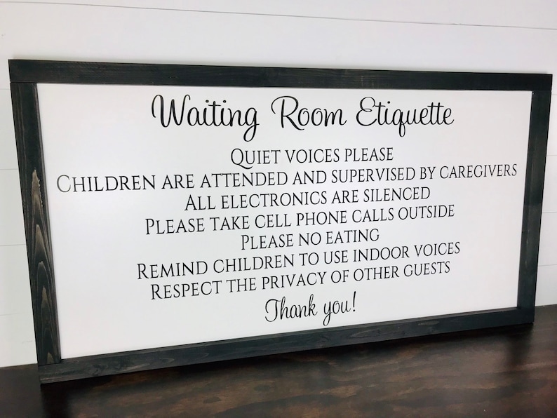 Waiting Room Sign Waiting Room Etiquette Business Signage Etsy