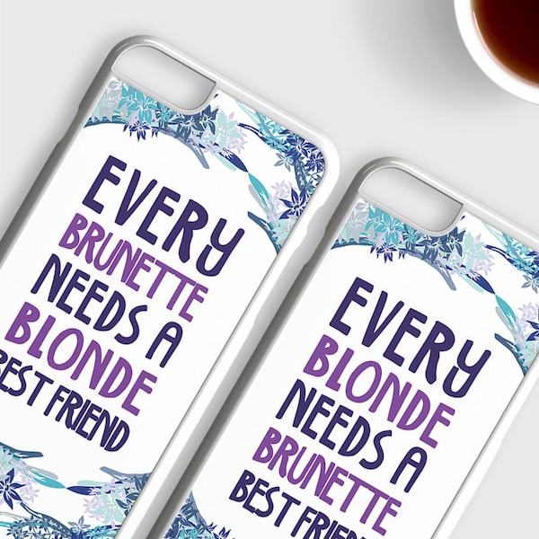 Best Friend Phone Case Blonde Brunette Gift, BFF Gift case Bestfriend Samsung S8 PLUS Case, Best Friend iPhone 6 Case, Blonde Brunette Gift