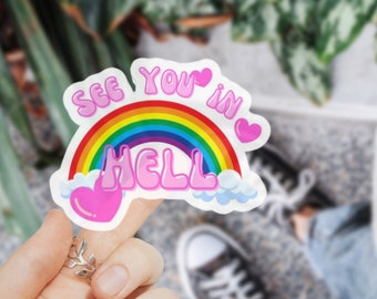 Lustiger Gay Pride Aufkleber: See You in Hell, Regenbogen LGBTQ Vinyl Aufkleber
