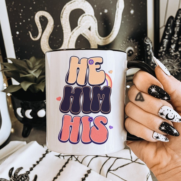 He Him His Pronouns Coffee Mug Gift Gender Identity Trans LGBTQ Pride Month Coming Out Gift for Him Birthday Gift Gay Coffee Cup Transgender