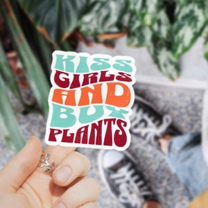 Funny Lesbian Sticker Kiss Girls and Buy Plants Decor for Laptop Sticker Water Bottle LGBTQ Pride Month Gifts for Queer Friends Plant Lovers