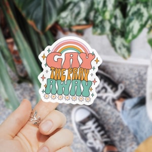 Pegatina de vinilo divertida con el mensaje "Gay the Pray Away", para el mes del orgullo LGBTQIA, para ordenador portátil, regalo para coche, decoración humorística para funda de teléfono, lesbiana