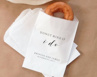 Donut Favor Bags, Doughnut Sacks, Wedding Dessert Table, Bridal Shower, Donut Mind If I Do - Personalized - Lined, Grease Resistant