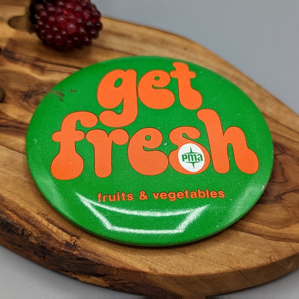 Vintage 1970s Get Fresh Fruits Vegetables PMA Advertising Green Orange Retro Pinback Button Pin Badge, Vintage Vegetarian Vegan 1970s Flair