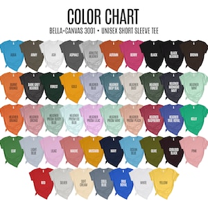 May include: Color chart of Bella+Canvas 3001 unisex short sleeve tees. The chart displays a wide array of colors, including Aqua, Army, Ash, Asphalt, Athletic Heather, Autumn, Berry, Black, Black Heather, Brown, Burnt Orange, Dark Grey Heather, Forest, Gold, Heather Blue, Heather Deep Teal, Heather Dust, Heather Forest, Heather Midnight Navy, Heather Mint, Heather Orange, Heather Orchid, Heather Prism Dusty Blue, Heather Prism Ice Blue, Heather Prism Lilac, Heather Prism Mint, Heather Prism Peach, Heather Raspberry, Heather True Royal, Kelly, Leaf, Light Blue, Lilac, Mauve, Mustard, Navy, Ocean Blue, Olive, Oxblood Black, Pink, Red, Silver, Soft Cream, Steel Blue, True Royal, White, and Yellow.
