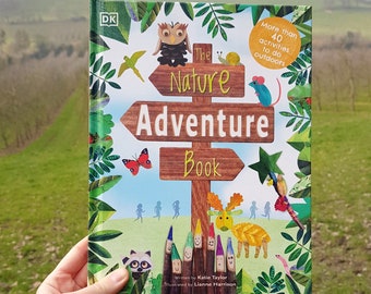 SIGNED COPY | The Nature Adventure Book | Illustrated by Lianne Harrison of Paperwhale | 40 Activities | DK Books | Written by Katie Taylor