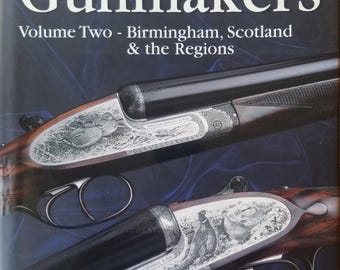 British Gunmakers Volume 2 Birmingham Scotland Regions Nigel Brown Christie's Reference Book Antique Firearms History Guide of Vintage Guns