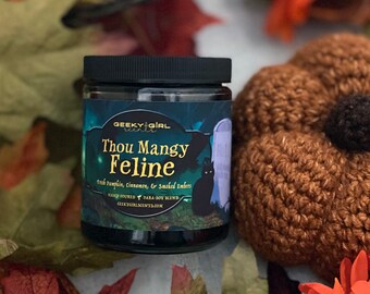 THOU MANGY FELINE, Fresh Pumpkin Cinnamon & Smoked Embers Scented Candles and Wax Melts, Spooky Black Cat, Halloween Decor, Hocus Pocus