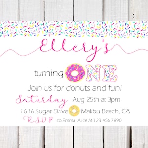 May include: A pink and white donut-themed first birthday party invitation with the text "Ellery's turning ONE" and sprinkles. The invitation includes the date, time, and location of the party. RSVP information is also included.