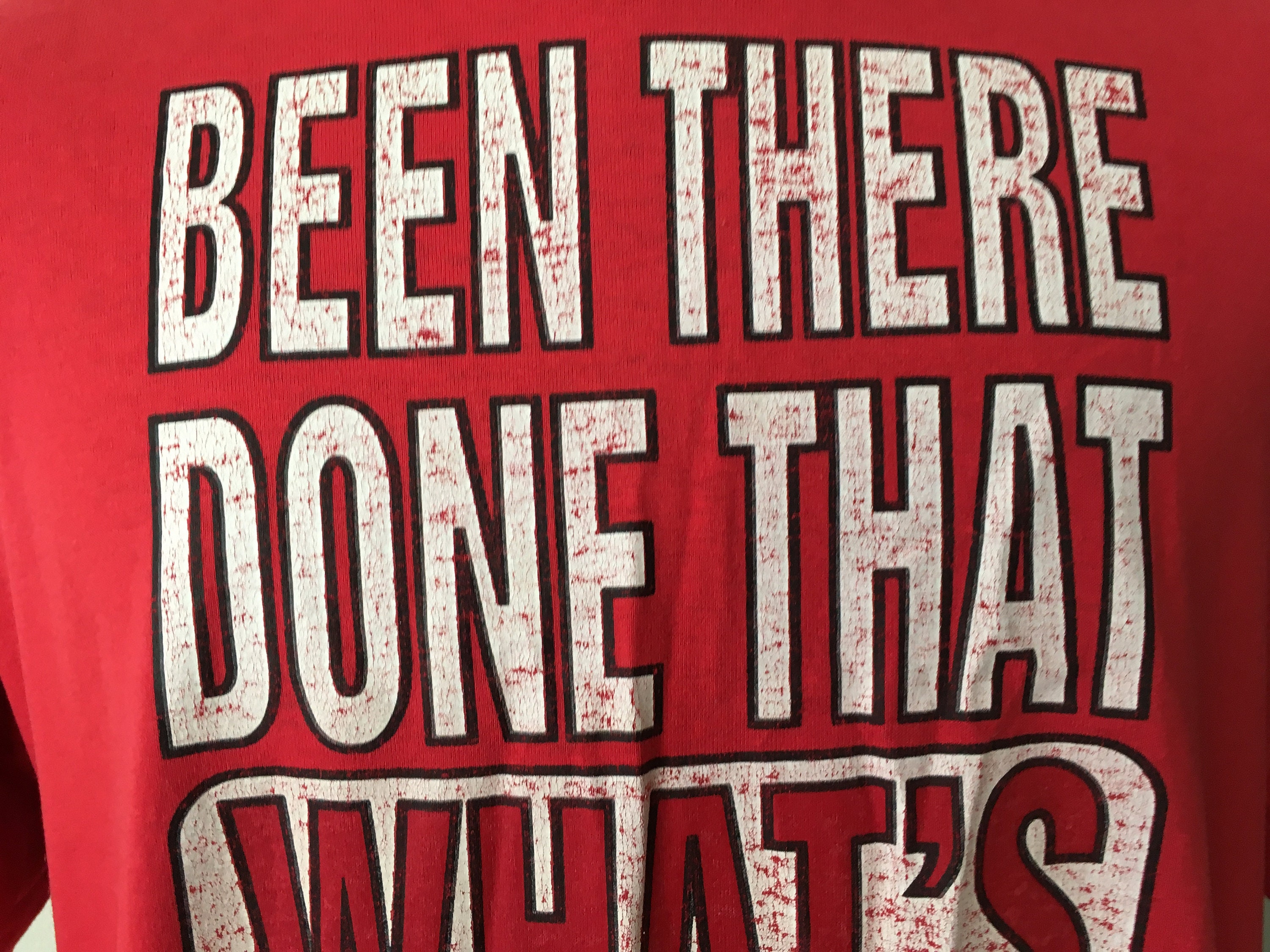 Been There Done That Whats Next Vintage T Shirt Red and White - Etsy