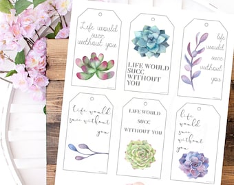 Succulent Gift Tags, Printable Favor Tags (Digital Download)