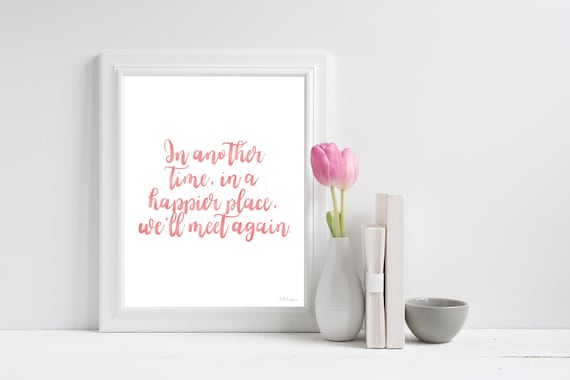 Memorial Quote Wall Art: We’ll Meet Again Calligraphy Print in Pink Ink (Digital Download)